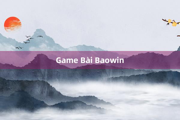 Game Bài Baowin