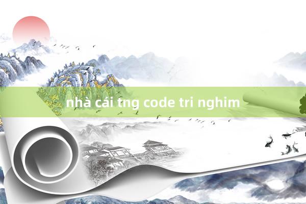 nhà cái tng code tri nghim