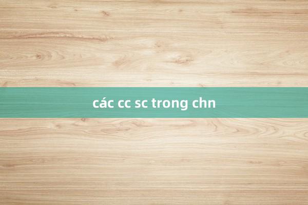 các cc sc trong chn