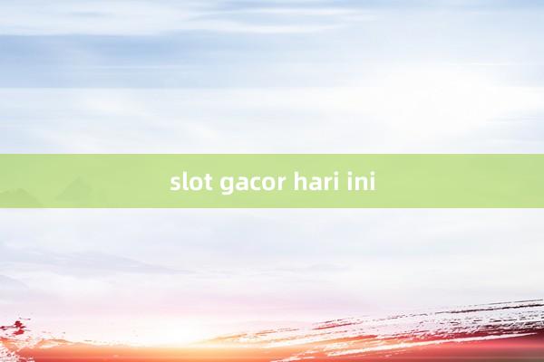 slot gacor hari ini