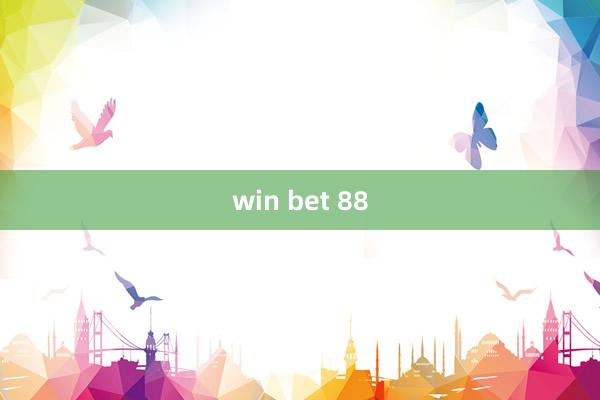 win bet 88