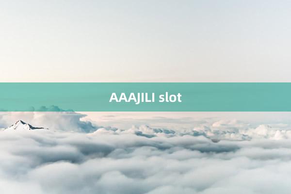 AAAJILI slot