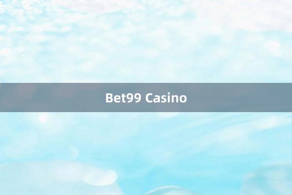 Bet99 Casino