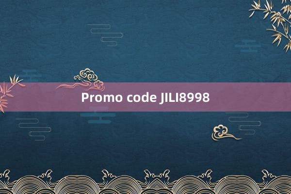 Promo code JILI8998