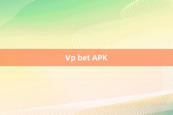 Vp bet APK