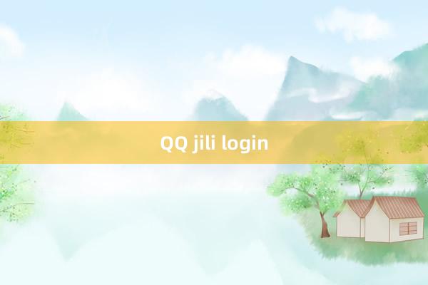 QQ jili login