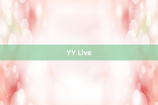 YY Live