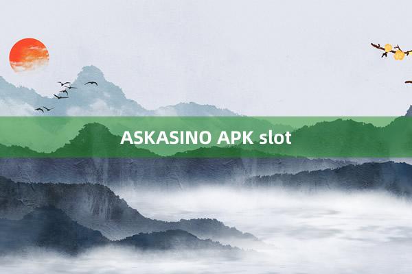 ASKASINO APK slot