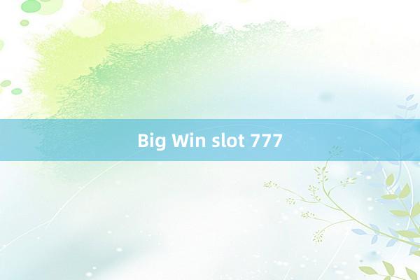 Big Win slot 777