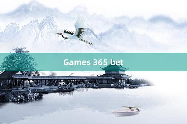 Games 365 bet