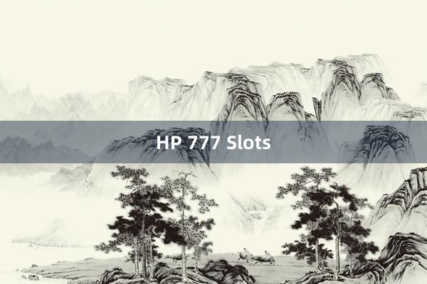 HP 777 Slots