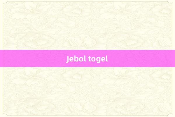 Jebol togel