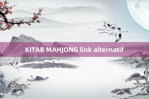 KITAB MAHJONG link alternatif