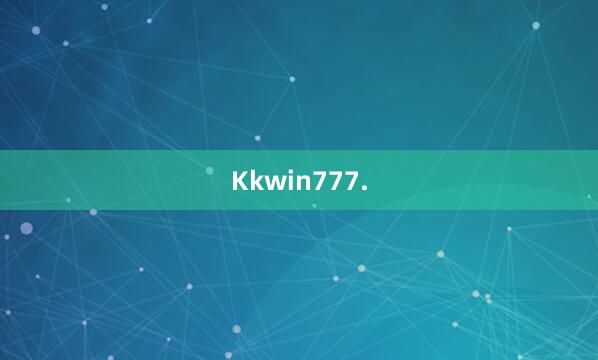 Kkwin777.