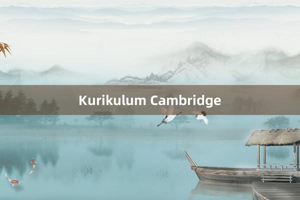 Kurikulum Cambridge