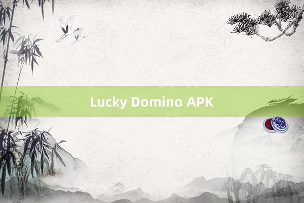 Lucky Domino APK