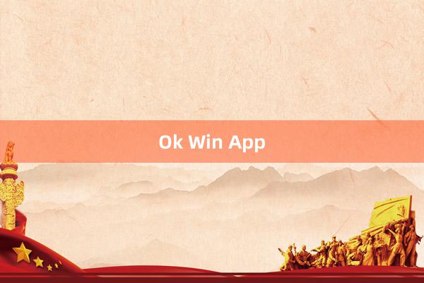 Ok Win App