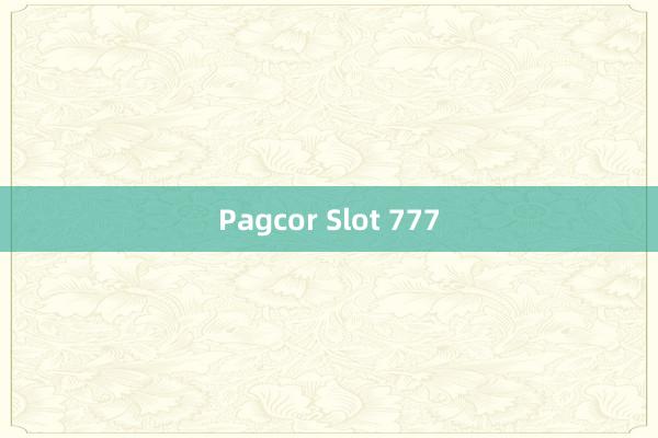 Pagcor Slot 777