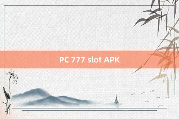 PC 777 slot APK