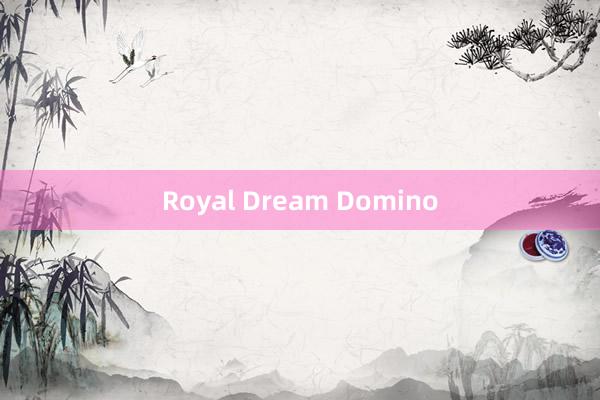 Royal Dream Domino