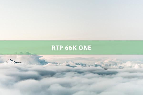 RTP 66K ONE