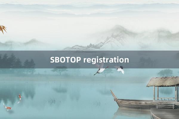 SBOTOP registration