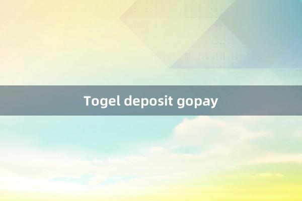 Togel deposit gopay