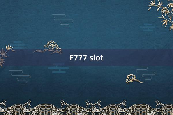 F777 slot