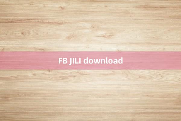 FB JILI download