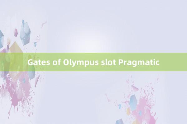 Gates of Olympus slot Pragmatic