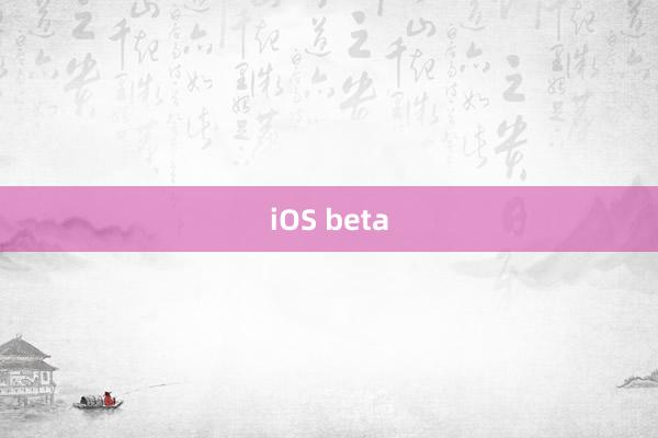 iOS beta