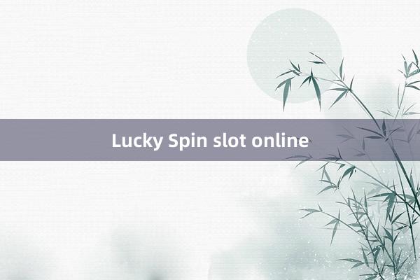 Lucky Spin slot online