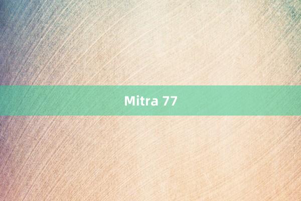 Mitra 77