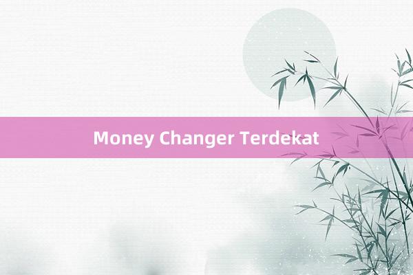 Money Changer Terdekat