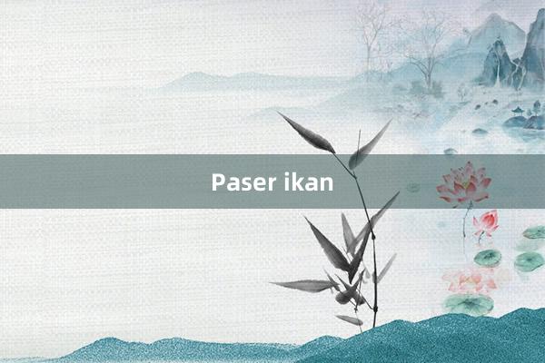 Paser ikan