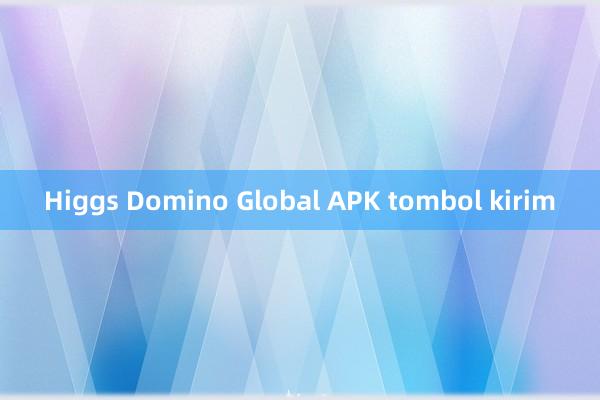 Higgs Domino Global APK tombol kirim