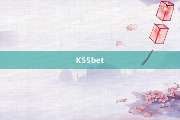 K55bet