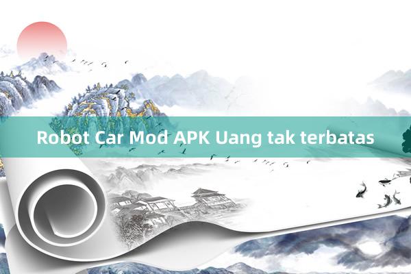 Robot Car Mod APK Uang tak terbatas