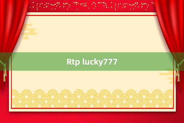 Rtp lucky777