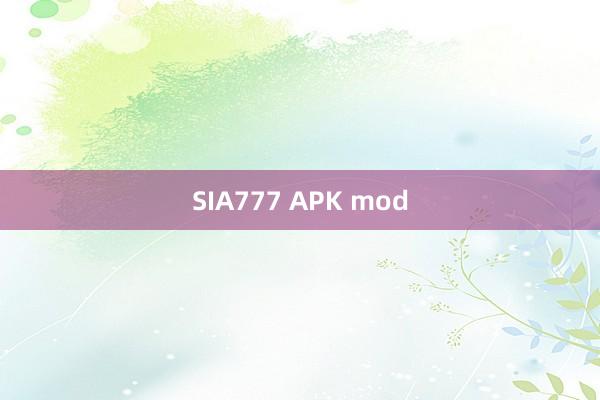 SIA777 APK mod