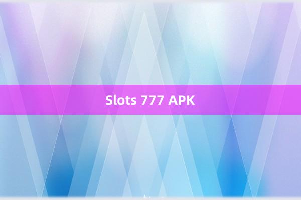 Slots 777 APK