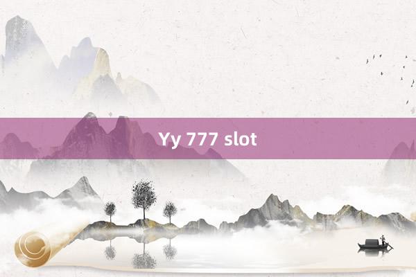 Yy 777 slot