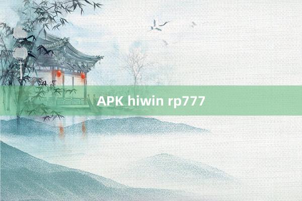 APK hiwin rp777