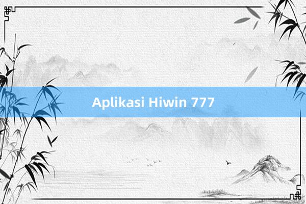 Aplikasi Hiwin 777