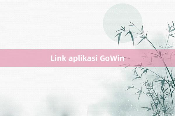 Link aplikasi GoWin