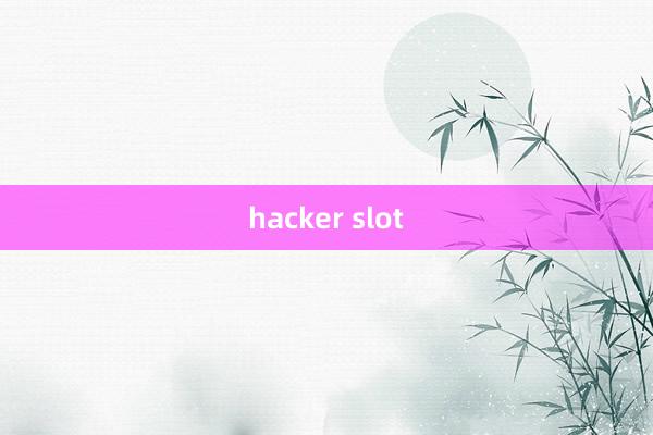 hacker slot