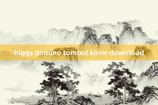 higgs domino tombol kirim download