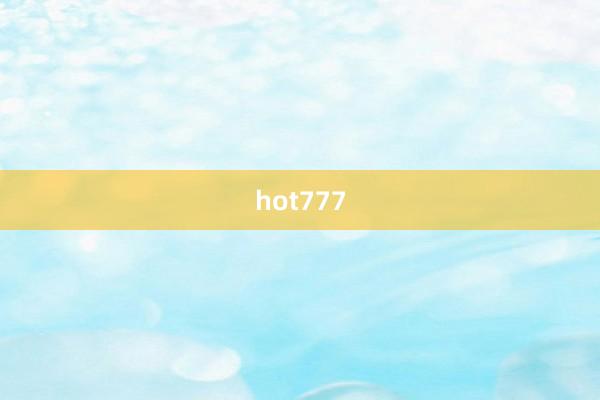 hot777