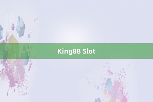 King88 Slot