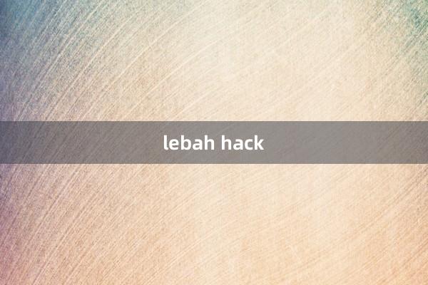 lebah hack